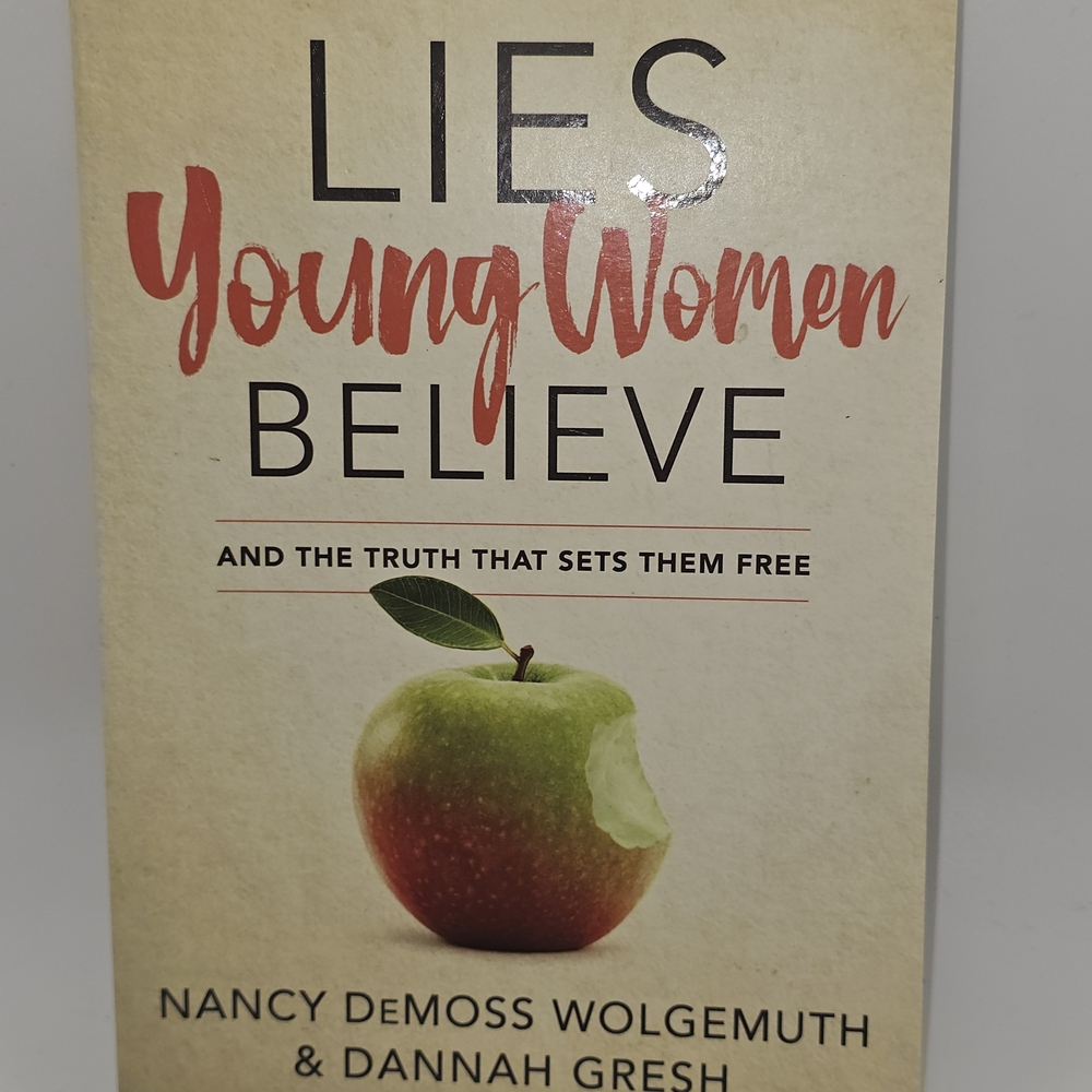 Lies Young Women Believe: And the Truth‎ that Sets Them Free
